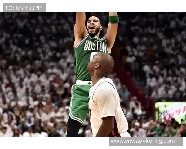 凯尔特人与热火季后赛第三场激战回顾与精彩瞬间分析